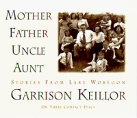 Mother_father_uncle_aunt___stories_from_Lake_Wobegon